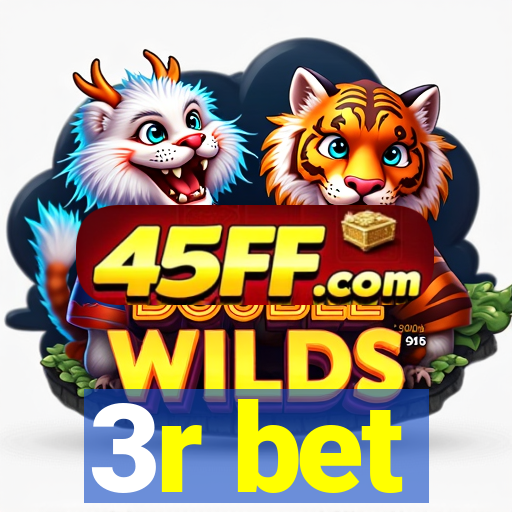 3r bet